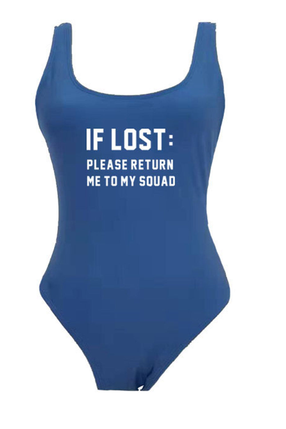 IF LOST PLEASE RETURN ME TO MY SQUAD - SLOGAN ONE PIECE SWIMSUIT